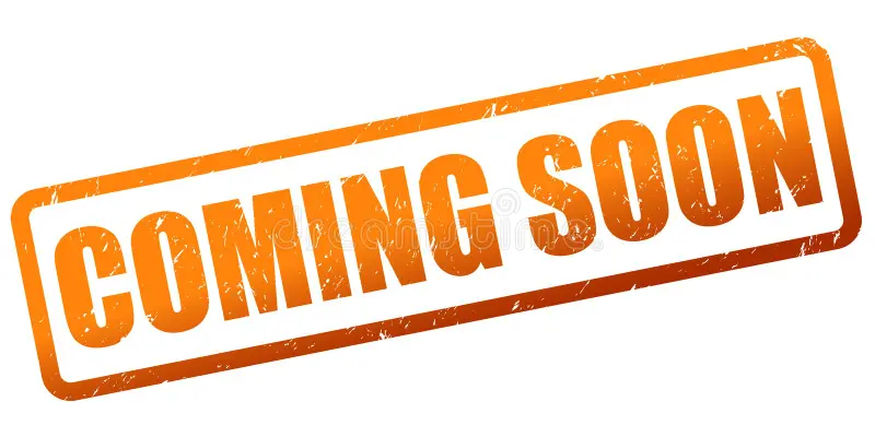 Coming Soon a